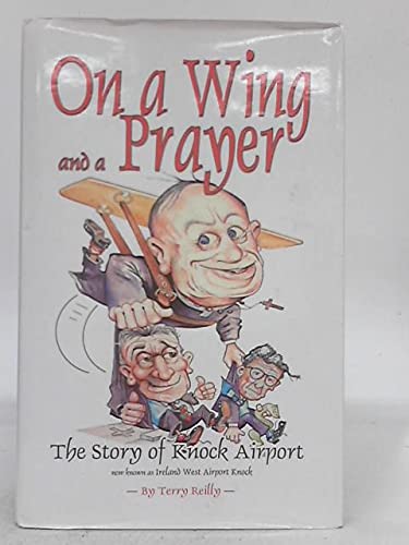 On a Wing and a Prayer