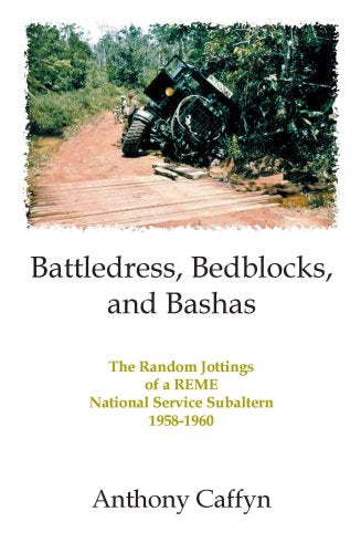 Battledress, Bedblocks and Bashas