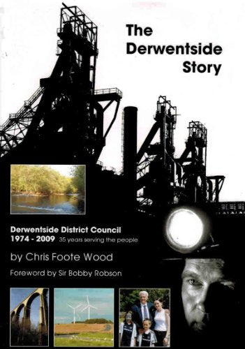 The Derwentside Story