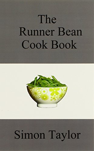 The Runner Bean Cook Book