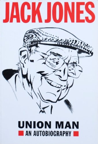 Union Man - an Autobiography