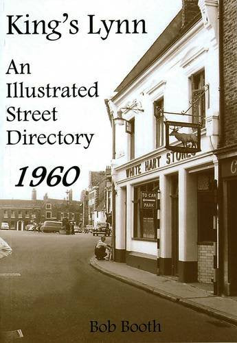 King's Lynn an Illustrated Street Directory 1960