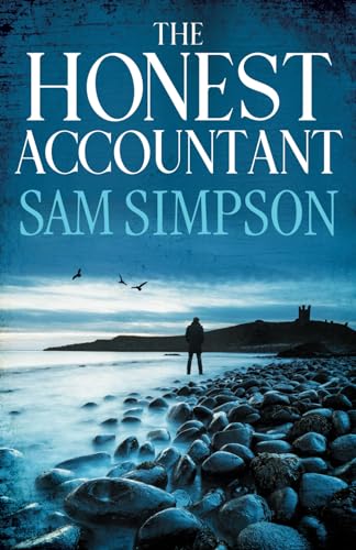 The Honest Accountant: A novel (Tom Mackay)