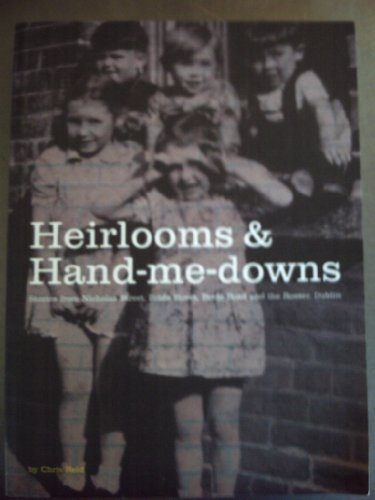 Heirlooms and Hand-me-downs