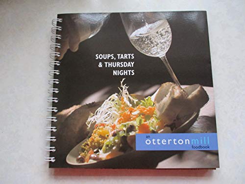 Soups, Tarts and Thursday Nights