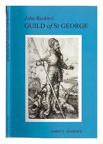 John Ruskin's Guild of St George