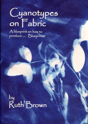 Cyanotypes on Fabric
