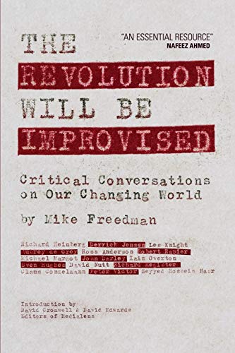 The Revolution Will Be Improvised