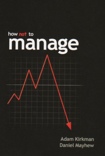 How Not to Manage