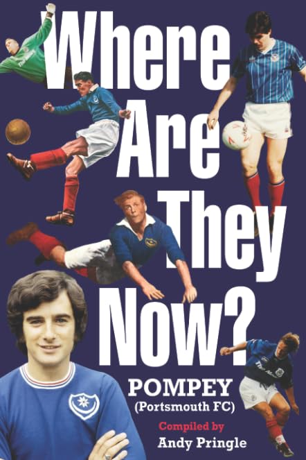 Where are They Now? Portsmouth FC (Pompey)