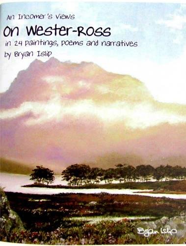 An Incomer's Views on Wester-Ross