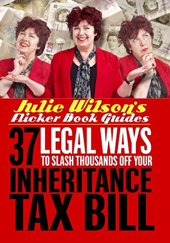 37 Legal Ways to Slash Thousands off Your Inheritance Tax Bill