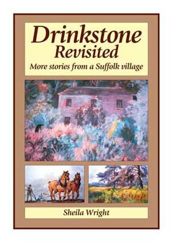Drinkstone Revisited