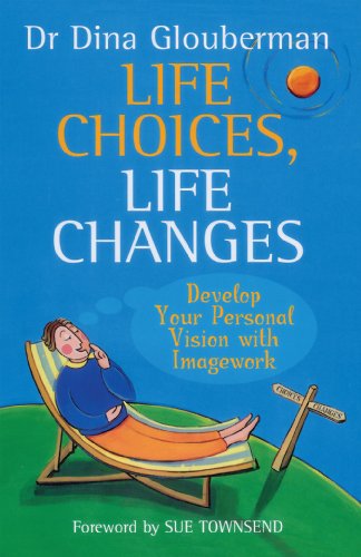 Life Choices, Life Changes