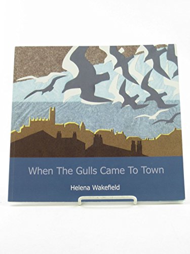 When the Gulls Came to Town