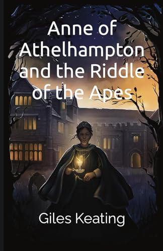 Anne of Athelhampton and the Riddle of the Apes