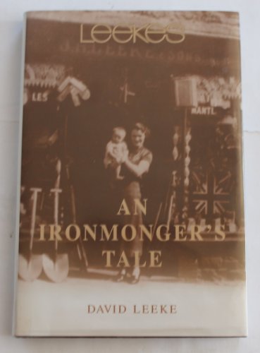 An Ironmonger's Tale