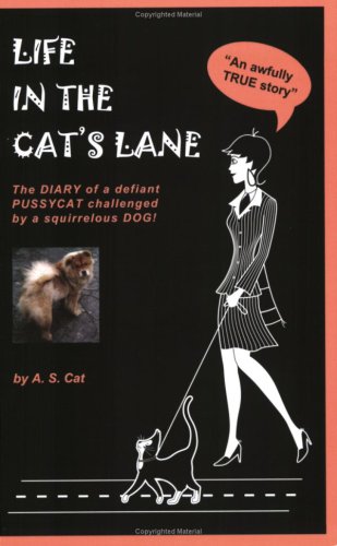 Life in the Cat's Lane