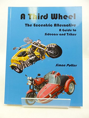 Third Wheel: The Eccentric Alternative