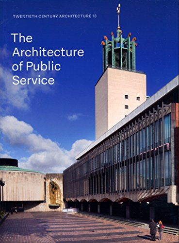 The Architecture of Public Service (Twentieth Cent