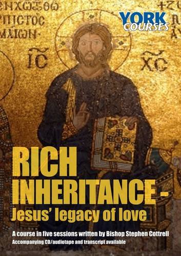 Rich Inheritance - Jesus' Legacy of Love