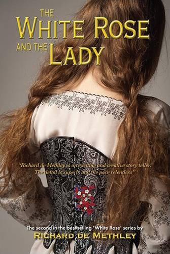 The White Rose and the Lady
