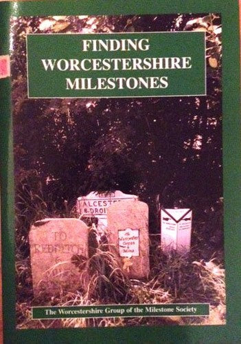 Finding Worcestershire Milestones