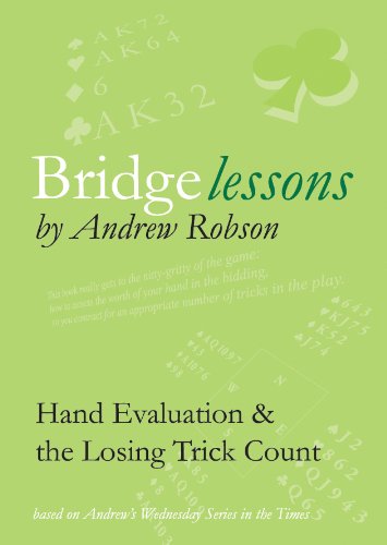 Bridge Lessons: Hand Evaluation & the Losing Trick Count