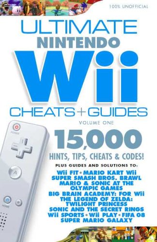 Ultimate Nintendo Wii Cheats and Guides - Get the Most from Wii Fit!