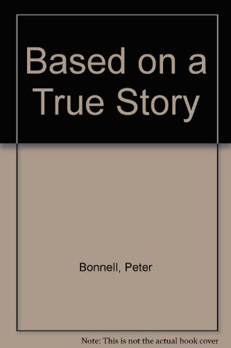 Based on a True Story