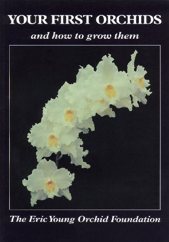Your First Orchids