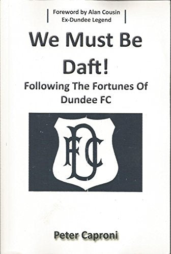 We Must be Daft