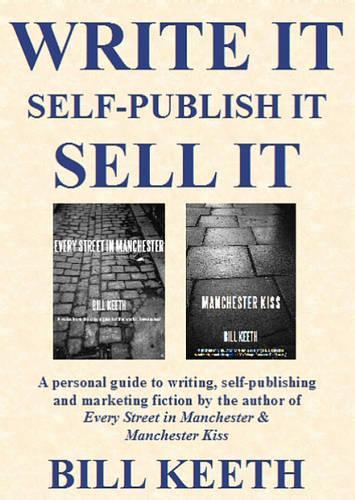 Write it Self-Publish it Sell it