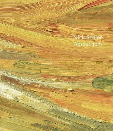 NICK SCHLEE ABSTRACTIONS