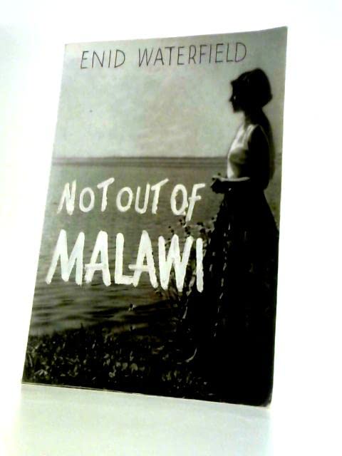 Not Out of Malawi