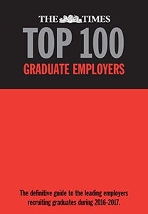 The Times Top 100 Graduate Employers 2016-2017 
