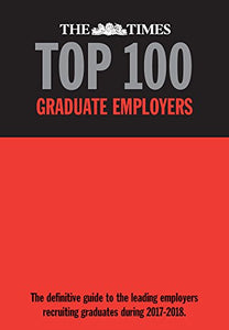 The Times Top 100 Graduate Employers 2017-2018 