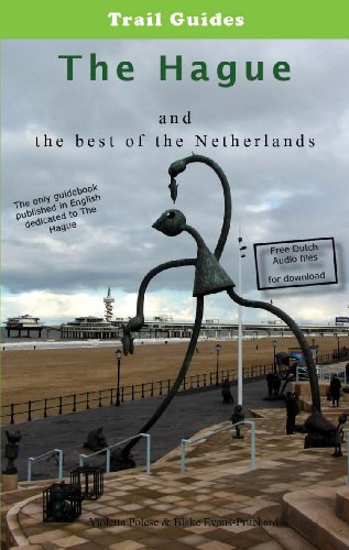 City Trail Guide to The Hague and the Best of the Netherlands