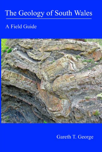 The Geology of South Wales: A Field Guide