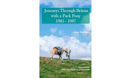 Journeys Through Britain with a Pack Pony