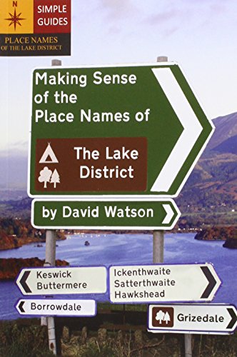 Making Sense of the Place Names of the Lake District