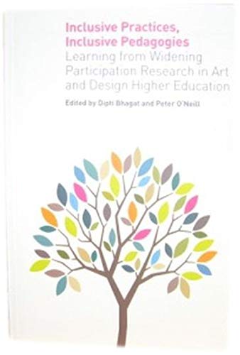 Inclusive Pedagogies: Learning From Widening Participation Research in Art and Design Higher Education