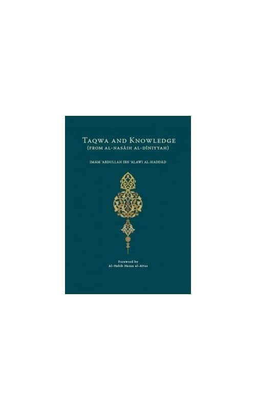 Taqwa and Knowledge (from Al- Nasaih Al- Diniyyah)