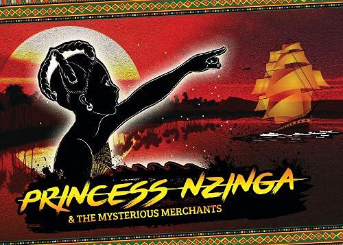 Princess Nzinga & The Mysterious Merchants