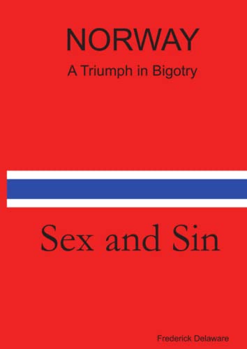 NORWAY - A Triumph in Bigotry