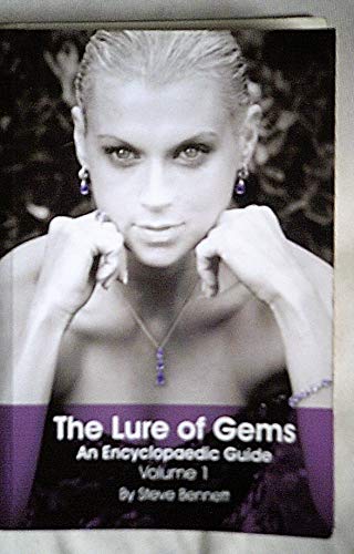 The Lure of Gems - An Encyclopaedic Guide - Volume 1
