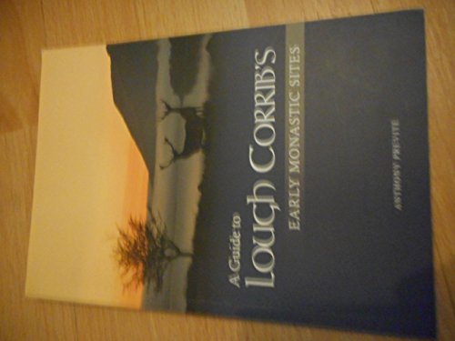 A Guide to Lough Corrib's Early Monastic Sites