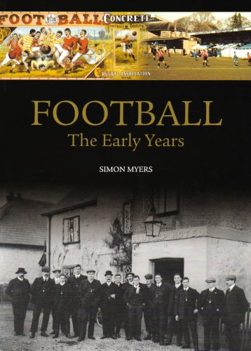 Football: The Early Years