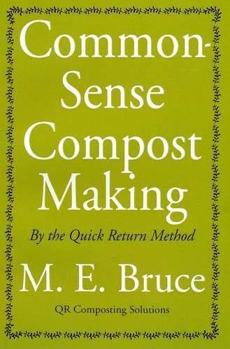 Common-sense Compost Making