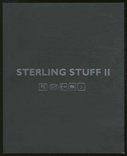 Sterling Stuff II: Seventy Sculptures in Silver